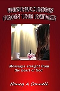 Instructions from the Father (Paperback)