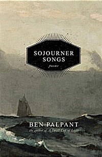 Sojourner Songs: Poems (Paperback)