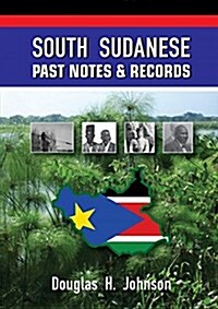 South Sudanese Past Notes & Records (Paperback)