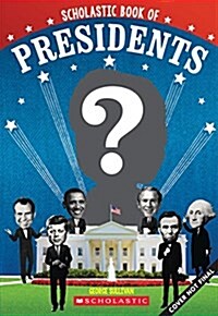 Scholastic Book of Presidents: A Book of U.S. Presidents (Paperback)