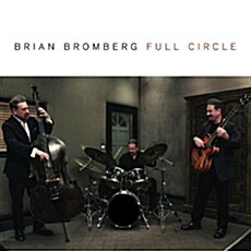 [수입] Brian Bromberg - Full Circle