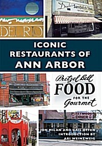 Iconic Restaurants of Ann Arbor (Paperback)