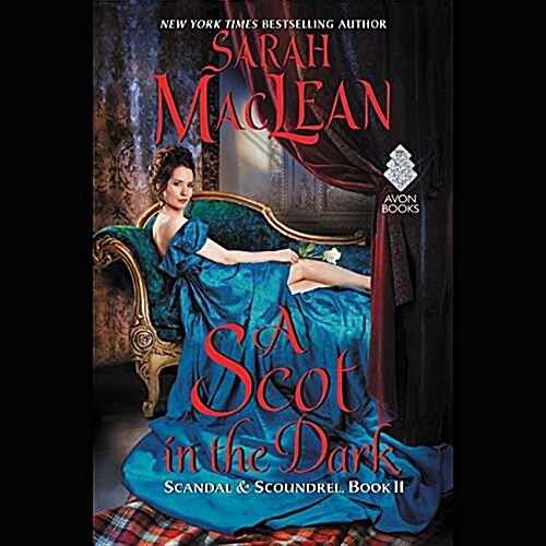 A Scot in the Dark: Scandal & Scoundrel, Book II (MP3 CD)