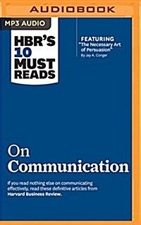 HBRs 10 Must Reads on Communication (MP3 CD)