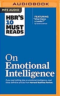 HBRs 10 Must Reads on Emotional Intelligence (MP3 CD)