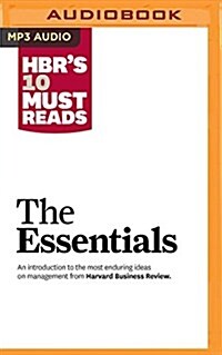 HBRs 10 Must Reads: The Essentials (MP3 CD)