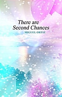 There Are Second Chances (Paperback)