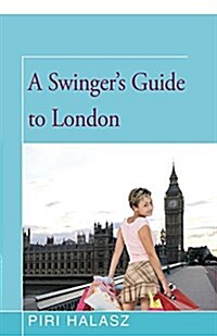 A Swingers Guide to London (Paperback)