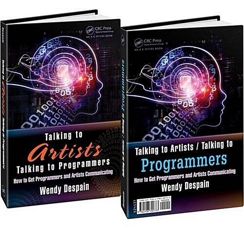 Talking to Artists / Talking to Programmers: How to Get Programmers and Artists Communicating (Paperback)