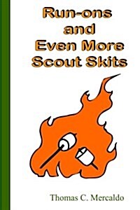 Run-Ons and Even More Scout Skits (Paperback)