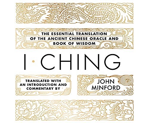 I Ching: The Essential Translation of the Ancient Chinese Oracle and Book of Wisdom (MP3 CD)