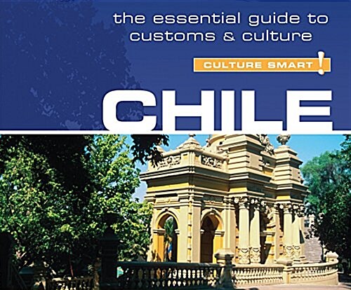 Chile - Culture Smart!: The Essential Guide to Customs & Culture (Audio CD)