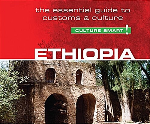 Ethiopia - Culture Smart!: The Essential Guide to Customs & Culture (MP3 CD)