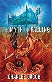 The Myth of Falling (Paperback)