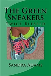 The Green Sneakers: Twice Blessed (Paperback)