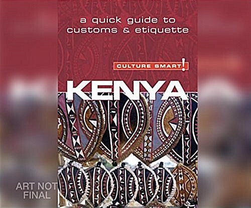 Kenya - Culture Smart!: The Essential Guide to Customs & Culture (Audio CD)