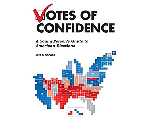 Votes of Confidence: A Young Persons Guide to American Elections (Audio CD)