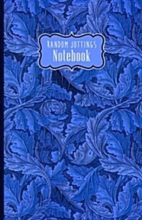 Random Jottings Notebooks: William Morris: Acanthus (Paperback)