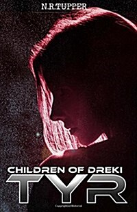 Children of Dreki: Tyr (Paperback)