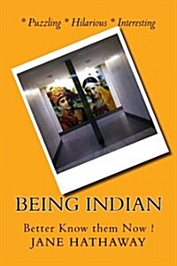 Being Indian (Paperback)