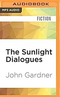 The Sunlight Dialogues (MP3 CD)