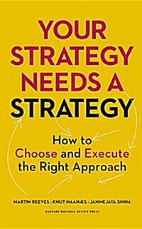 Your Strategy Needs a Strategy: How to Choose and Execute the Right Approach (Audio CD)