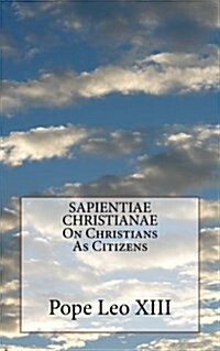 Sapientiae Christianae on Christians as Citizens (Paperback)