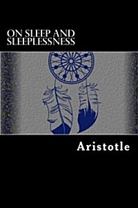 On Sleep and Sleeplessness (Paperback)