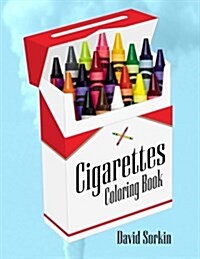 Cigarettes Coloring Book (Paperback)