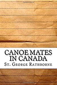 Canoe Mates in Canada (Paperback)