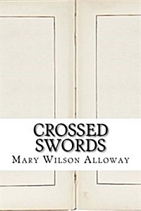 Crossed Swords (Paperback)