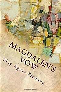 Magdalens Vow (Paperback)