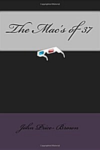 The Macs of 37 (Paperback)