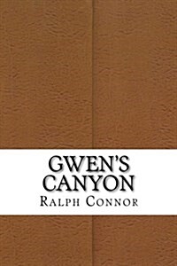 Gwens Canyon (Paperback)
