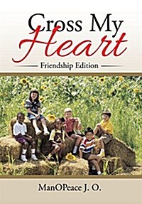 Cross My Heart: Friendship Edition (Hardcover)