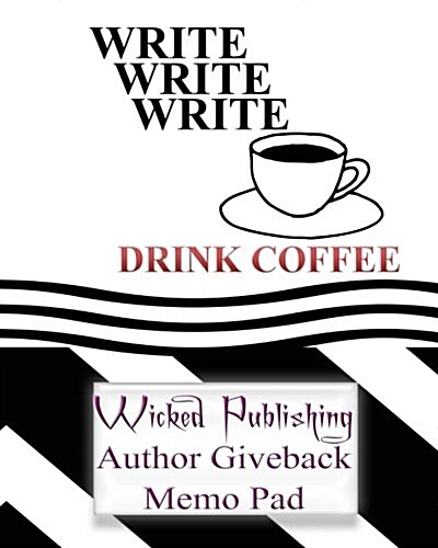 Wicked Publishing Author Giveback Memo Pad (Paperback)