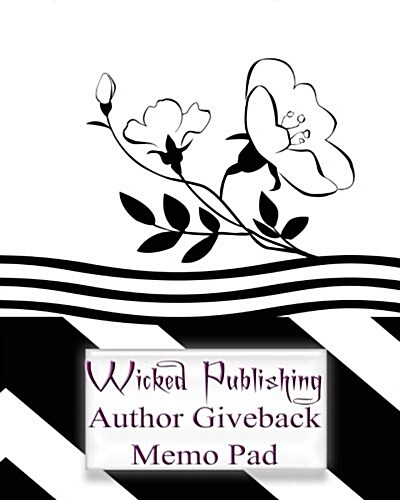 Wicked Publishing Author Giveback Memo Pad (Paperback)