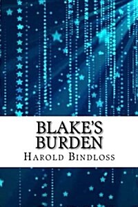 Blakes Burden (Paperback)