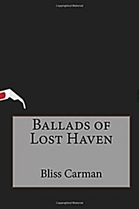 Ballads of Lost Haven (Paperback)