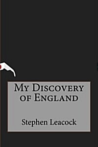 My Discovery of England (Paperback)