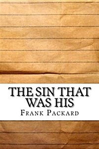 The Sin That Was His (Paperback)