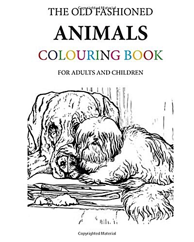 The Old Fashioned Animals Colouring Book (Paperback)