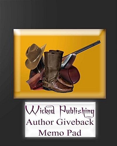 Wicked Publishing Author Giveback Memo Pad (Paperback)