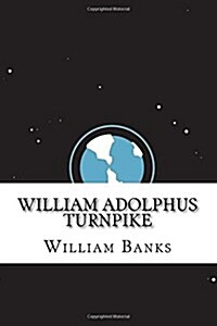 William Adolphus Turnpike (Paperback)