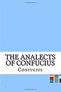 The Analects of Confucius (Paperback)