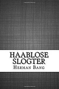 Haablose Slogter (Paperback)