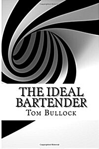 The Ideal Bartender (Paperback)