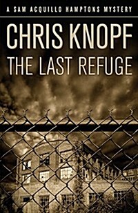 The Last Refuge (Paperback)