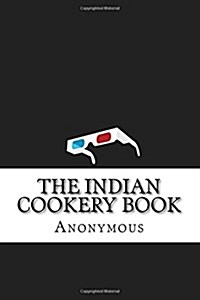 The Indian Cookery Book (Paperback)