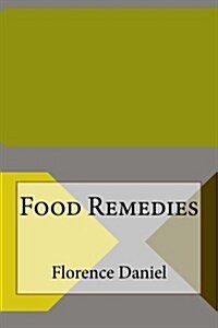 Food Remedies (Paperback)